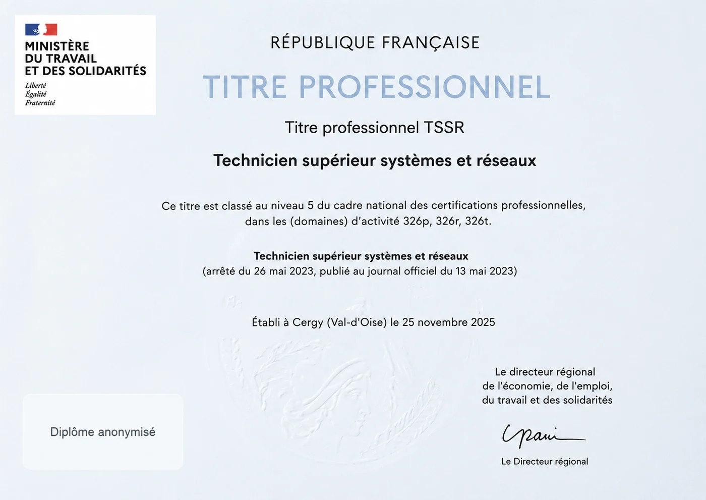 Titre professionnel Technicien supérieur systèmes et réseaux (TSSR) - Diplôme anonymisé
